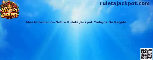 Más Información Sobre Ruleta Jackpot Códigos De Regalo y términos normativos