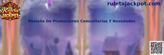 Pestaña De Promociones Comunitarias Y Novedades Ruleta Jackpot