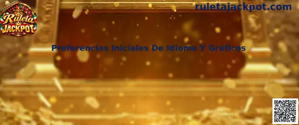 Configuración inicial de idioma y calidad gráfica en Ruleta Jackpot