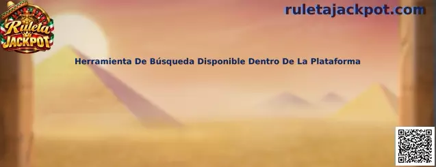 Herramienta de búsqueda disponible dentro de la plataforma de Ruleta Jackpot