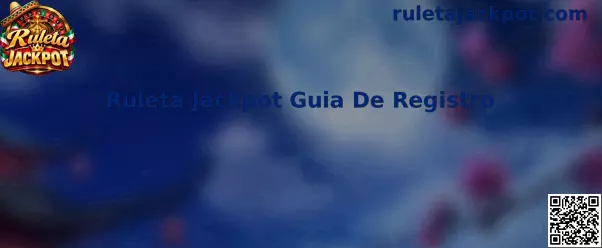 Guía visual para el registro de Ruleta Jackpot