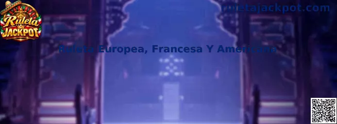 Comparación de ruleta europea, francesa y americana