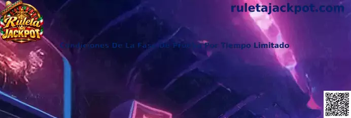 Imagen ilustrativa de las condiciones de la fase de prueba por tiempo limitado de Ruleta Jackpot