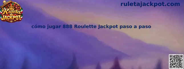 Cómo jugar 888 Roulette Jackpot paso a paso