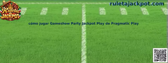 Guía para jugar Gameshow Party Jackpot Play de Pragmatic Play
