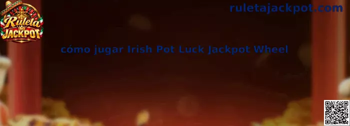 Imagen ilustrativa de Irish Pot Luck Jackpot Wheel para conocer sus funciones y reglas de juego