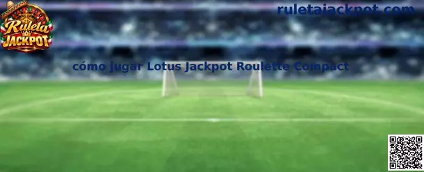 Imagen de referencia de Lotus Jackpot Roulette Compact para identificar la interfaz y los controles de la ruleta