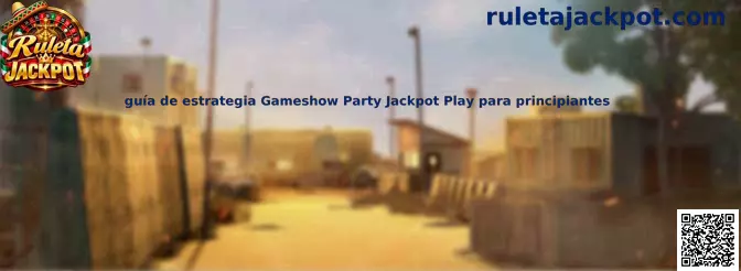Guía de estrategia Gameshow Party Jackpot Play para principiantes