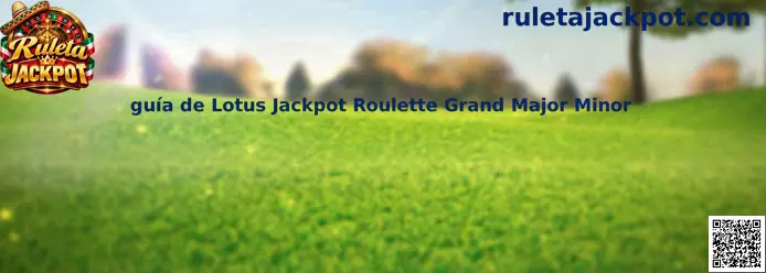 Guía visual de Lotus Jackpot Roulette y sus niveles de premio Grand, Major y Minor
